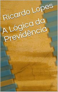 Livro A Lógica da Previdência