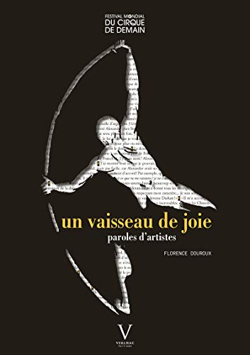 Un vaisseau de joie : Paroles d'artistes by