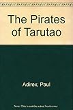 The Pirates of Tarutao by