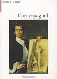 L'Art espagnol (Histoire) (French Edition) by 