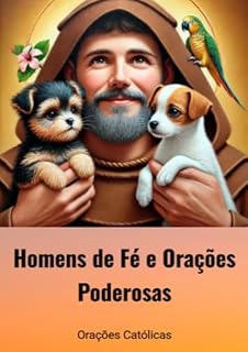 Livro Homens de Fé e Orações Poderosas