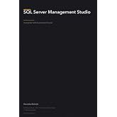 SQL Server Management Studio Second Edition