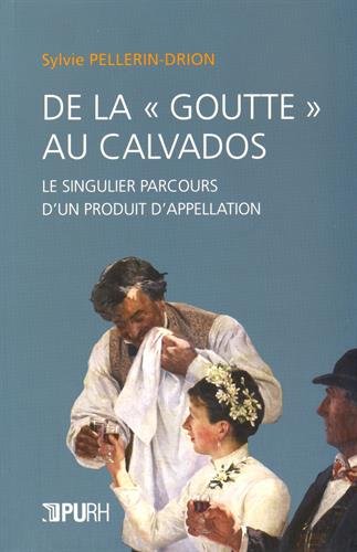 De la goutte au Calvados
