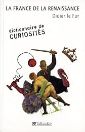 La  France de la Renaissance