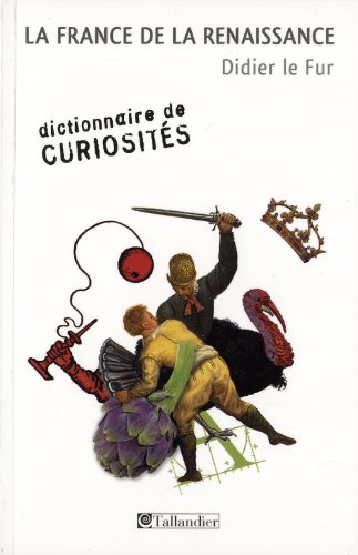 La  France de la Renaissance