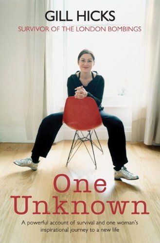 One Unknown: A powerful account of survival and one woman's inspirational journey to a new life by G by (Hardcover)