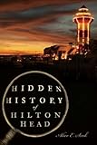 Hidden History of Hilton Head