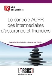 Le  contrôle ACPR des intermédiaires d'assurance et financiers