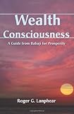 Image de Wealth Consciousness: A Guide from Babaji for Prosperity