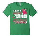 Today's Forecast Cruising With A Change Of Drinking T Shirt