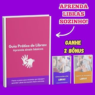 Livro Guia Prático de Libras + Bônus Exclusivos: Aprenda Libras sozinho!
