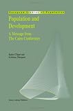 Population and Development : A Message from the Cairo Conference, Cliquet, Robert L. and Thienpont, Kristiaan, 9048146275