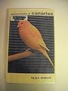 Encyclopedia of Canaries by Dodwell, G. J. (1976) Hardcover