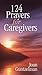 124 Prayers for Caregivers