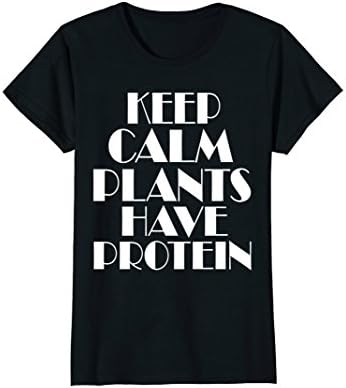 Womens Keep Calm Plants Have Protein T-shirt Vegan Medium Black