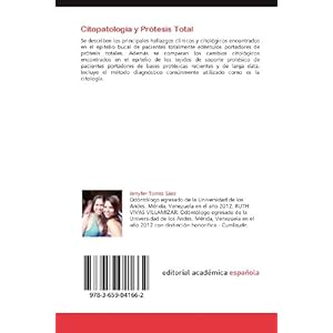 Citopatología y Prótesis Total: Hallazgos citopatológicos en el epitelio bucal de pacientes portadores de prótesis totales (Spanish Edition)