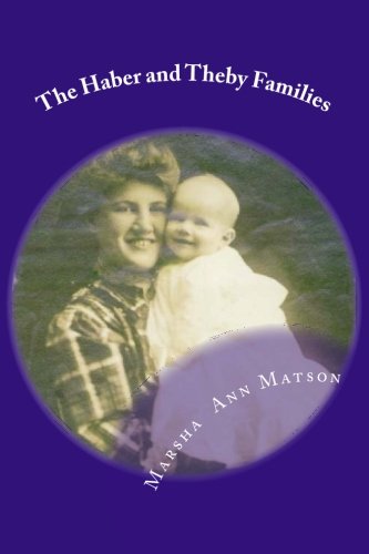 The Haber and Theby Families: 19th Century German Immigrants to Wisconsin