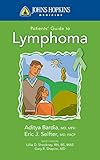 Johns Hopkins Patients' Guide to Lymphoma