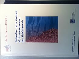 Prévention de la violence et accompagnement des établissements