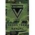 RECONDO Recon Team Manual: Vietnam - 1970