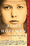 The World That We Knew: A Novel by Alice Hoffman