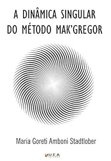 Livro A Dinâmica Singular do Método Mak'Gregor