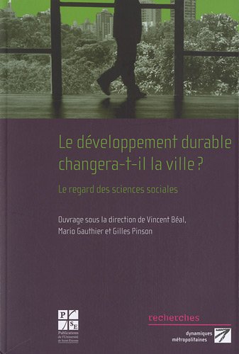 Le  développement durable changera-t-il la ville ?