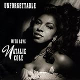 Unforgettable...With Love [30th Anniversary Edition
