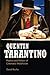 Quentin Tarantino: Poetics and Politics of Cinematic Metafiction by David Roche