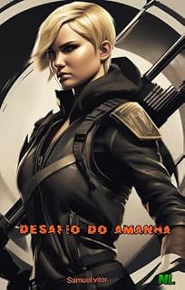 Livro O DESAFIO DO AMANHÃ (DESAFIO DA AMANHÃ PARTE1)