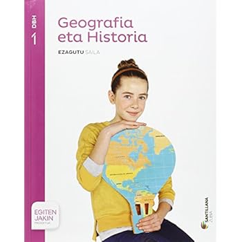 GEOGRAFIA ETA HISTORIA EZAGUTU SAILA 1 DBH EGITEN JAKIN - 9788498949230 GEOGRAFIA ETA HISTORIA EZAGUTU SAILA 1 DBH EGITEN JAKIN - 9788498949230