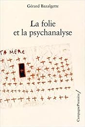 La  folie et la psychanalyse