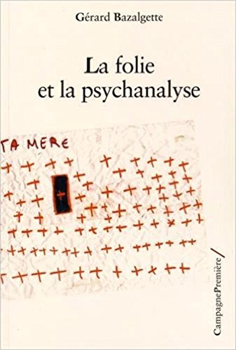 La  folie et la psychanalyse