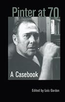 Pinter at 70: A Casebook (Casebooks on Modern Dramatists)