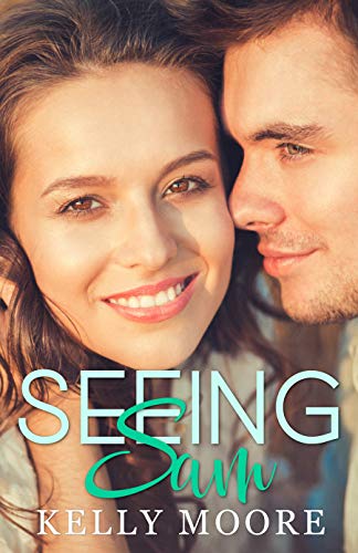 Seeing Sam (August Series Book 3) Seeing Sam (August Series Book 3)