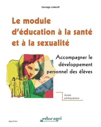 Le  module d'éducation à la santé et à la sexualité