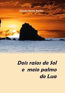 Livro Dois Raios De Sol E Meio Palmo De Lua