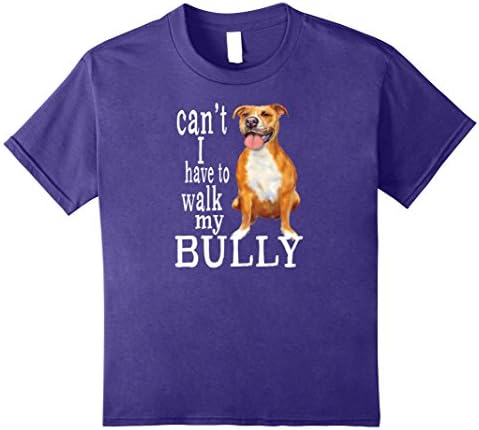 Kids Cant I Have to Walk My BULLY Shirt, Watercolor PITBULL Tee 10 Purple