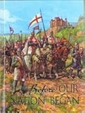 Before Our Nation Began. Christian Social History Series