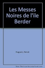 Les  messes noires de l'île Berder