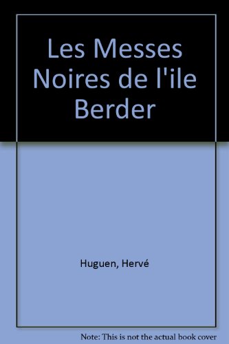 Les  messes noires de l'île Berder
