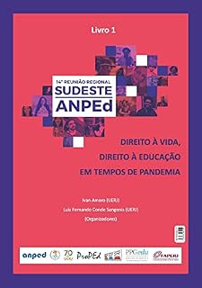 Livro DIREITO À VIDA, DIREITO À EDUCAÇÃO EM TEMPOS DE PANDEMIA – VOLUME 1