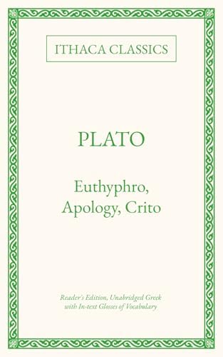 Euthyphro. Apology. Crito. Phaedo (Loeb Classical Library): Plato