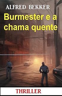 Livro Burmester e a chama quente: Thriller