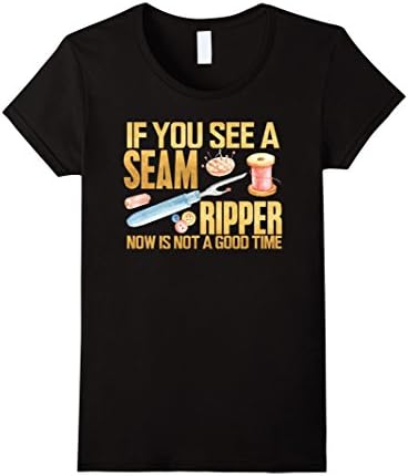Womens Sewing Shirt If you See Seam Ripper Sewing Quilting Gift XL Black