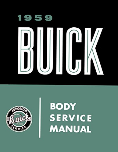 Click Here to See More Images 1959 Buick Body Shop Service Repair Manual Book Engine Drivetrain Electrical OEM