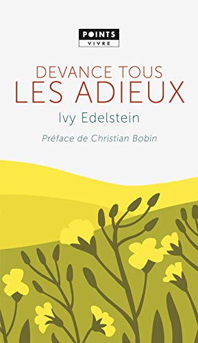 Devance tous les adieux by Ivy Edelstein
