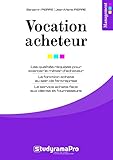 Vocation acheteur (Management) (French Edition) by 