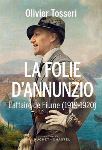 La folie d’Annunzio