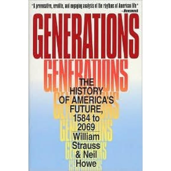 Generations: Howe, Neil: 9780688119126: Amazon.com: Books